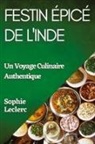Sophie Leclerc - Festin Épicé de l'Inde