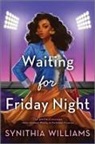 Synithia Williams - Waiting for Friday Night