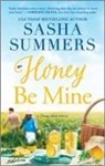Sasha Summers - Honey Be Mine