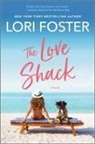 Lori Foster - The Love Shack