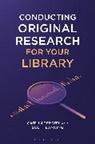 Caitlin Gerrity, Caitlin (Southern Utah University Gerrity, Scott Lanning, Scott (Southern Utah University Lanning, Lanning Scott - Conducting Original Research for Your Library
