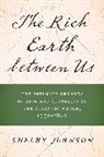 Shelby Johnson - Rich Earth Between Us