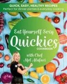 Melanie Alafaci, Chloe Reynolds - Eat Yourself Sexy QUICKIES Cookbook
