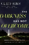 Cliff Sims - The Darkness Has Not Overcome