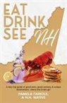 Pamela M Fariole - EAT DRINK SEE NH