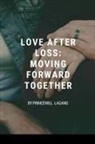 Princewill Lagang - Love After Loss