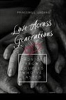 Princewill Lagang - Love Across Generations