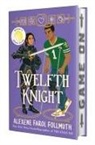 Alexene Farol Follmuth - Twelfth Knight