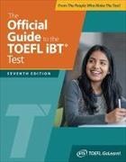 TOEFL, Educational Testing Service, Educational Testing Service - The Official Guide to the TOEFL iBT Test 7th Edition