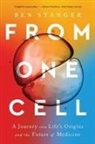Ben Stanger - From One Cell