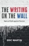 Eric Martin - The Writing on the Wall