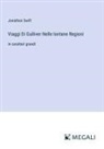 Jonathan Swift - Viaggi Di Gulliver Nelle lontane Regioni