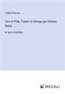 Fridtjof Nansen - Vers le Pôle, Traduit et Abrege par Charles Rabot