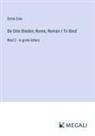 Émile Zola - De Drie Steden; Rome, Roman I To Bind