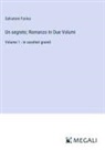 Salvatore Farina - Un segreto; Romanzo In Due Volumi