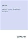 John Locke - Muutamia Mietteitä Kasvatuksesta