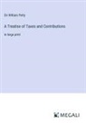 William Petty - A Treatise of Taxes and Contributions