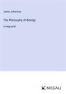 James Johnstone - The Philosophy of Biology