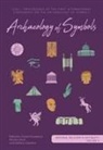 Guido Guarducci, Nicola Laneri, Stefano Valentini - Archaeology of Symbols