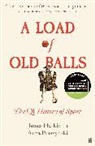James Harkin, Harkin James, Anna Ptaszynski - A Load of Old Balls