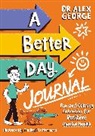 Alex George, Dave Pratt, Dave Pratt - A Better Day Journal