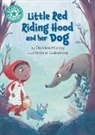 Franklin Watts, Natalia Gubanova, Damian Harvey - Reading Champion: Little Red Riding Hood and her Dog