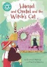 Franklin Watts, Pauline Gregory, Damian Harvey - Reading Champion: Hansel and Gretel and the Witch's Cat