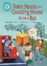 Franklin Watts, Edyta Karaban, Jackie Walter, Walter Jackie, Edyta Karaban - Reading Champion: Town Mouse and Country Mouse Go on a Bus