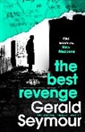 Gerald Seymour - The Best Revenge