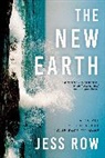 Jess Row, Jess Row - The New Earth