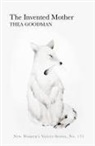 Thea Goodman - The Invented Mother