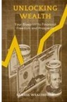 Samuel Wealthfield - Unlocking Wealth