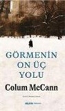 Colum McCann - Görmenin On Üc Yolu