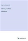 Maurice Maeterlinck - Viisaus ja Kohtalo