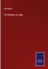 Asa Mahan - The Science of Logic
