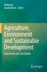 Alam, Asraful Alam, Rukhsana - Agriculture, Environment and Sustainable Development