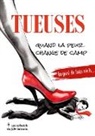 Franck Antunes, Johann Beckers, Sylvie Bizien, Jean-Hughes Chevy, Tancrède Culot-Blitek, Mickaële Eloy... - Tueuses