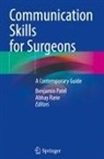 Benjamin Patel, Rane, Abhay Rane - Communication Skills for Surgeons