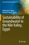 El-Rawy, Mustafa El-Rawy, Abdelazim M Negm, Abdelazim M. Negm - Sustainability of Groundwater in the Nile Valley, Egypt