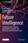 Tamás Landesz, Karine Sargsyan, Sangeeth Varghese - Future Intelligence
