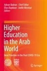 Adnan Badran, Elias Baydoun, Joelle Mesmar - Higher Education in the Arab World