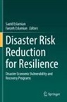 Eslamian, Faezeh Eslamian, Saeid Eslamian - Disaster Risk Reduction for Resilience