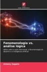 Antony Zapata - Fenomenologia vs. análise lógica