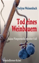 Evelyne Weissenbach, Evelyne Weissenbach - Tod eines Weinbauern