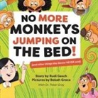 Rudi Gesch, Bekah Grace, Peter Gray - No More Monkeys Jumping On The Bed!