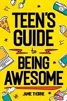 Jamie Thorne - Teen's Guide to Being Awesome