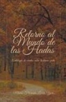 Maria Florinda Loreto Yoris - Retorno al Mundo de las Hadas