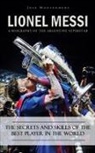 Jose Montgomery - Lionel Messi