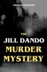 Thomas McKenzie - The Jill Dando Murder Mystery