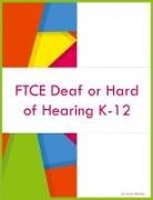Iris Q McKinley - FTCE Deaf or Hard of Hearing K-12